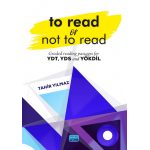 TO-READ-OR-NOT-TO-READ-Graded-Reading-Passages-For-YDT-YDS-and-YOKDIL_1